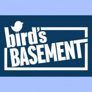 Bird’s Basement